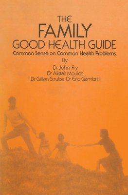 The Family Good Health Guide