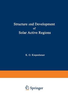 Structure and Development of Solar Active Regions