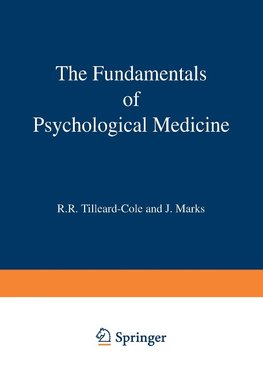 The Fundamentals of Psychological Medicine