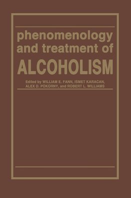 Phenomenology and Treatment of ALCOHOLISM