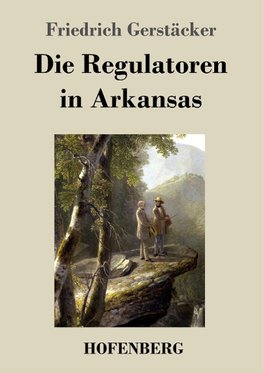 Die Regulatoren in Arkansas