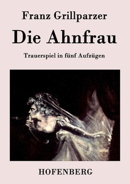 Die Ahnfrau