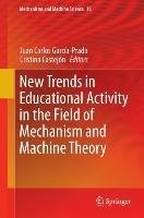 New Trends in Educational Activity in the Field of Mechanism and Machine Theory