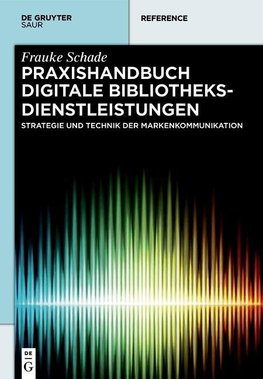 Praxishandbuch Digitale Bibliotheksdienstleistungen