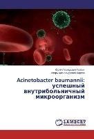 Acinetobacter baumannii: uspeshnyj vnutribol'nichnyj mikroorganizm