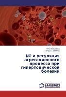 NO i regulyatsiya agregatsionnogo protsessa pri gipertonicheskoy bolezni