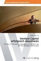 Venture Capital  erfolgreich akquirieren