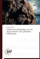 Effets des astéroïdes sur les mouvements des planètes telluriques