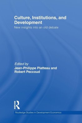 Culture, Institutions, and Development