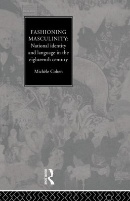 Fashioning Masculinity