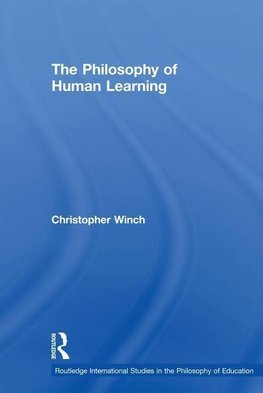 Winch, C: The Philosophy of Human Learning