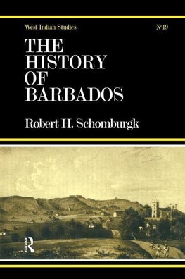 Schomburg, S: History of Barbados