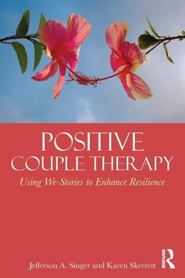 Singer, J: Positive Couple Therapy