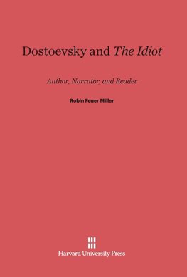 Dostoevsky and The Idiot