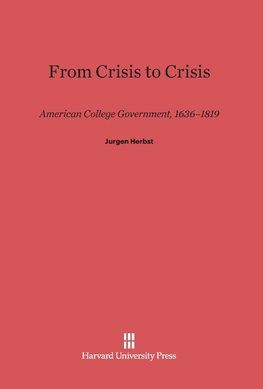 From Crisis to Crisis