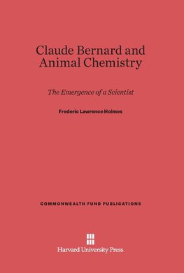 Claude Bernard and Animal Chemistry