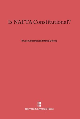 Is NAFTA Constitutional?