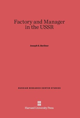 Factory and Manager in the USSR