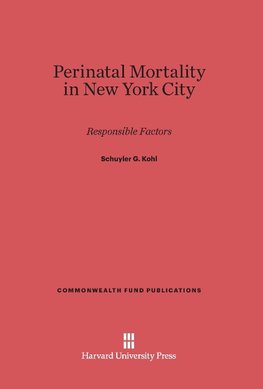 Perinatal Mortality in New York City