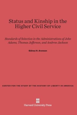 Status and Kinship in the Higher Civil Service