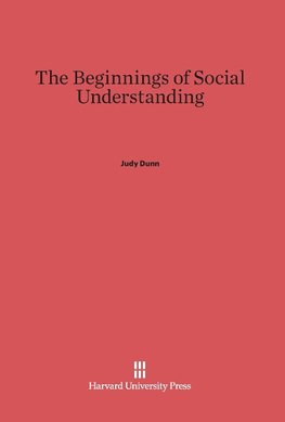 The Beginnings of Social Understanding