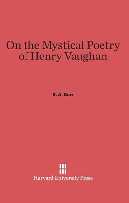 On the Mystical Poetry of Henry Vaughan