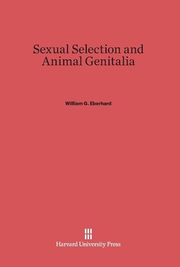 Sexual Selection and Animal Genitalia