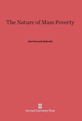 The Nature of Mass Poverty