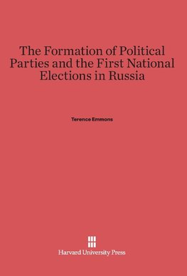 The Formation of Political Parties and the First National Elections in Russia