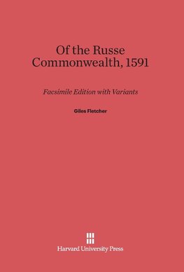 Of the Russe Commonwealth, 1591