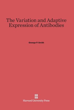 The Variation and Adaptive Expression of Antibodies