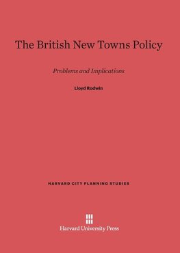 The British New Towns Policy