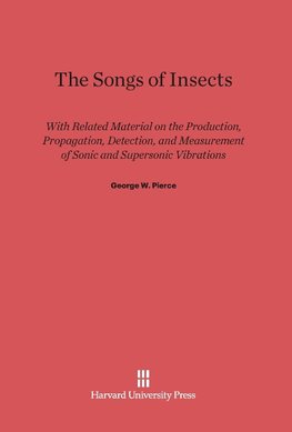 The Songs of Insects