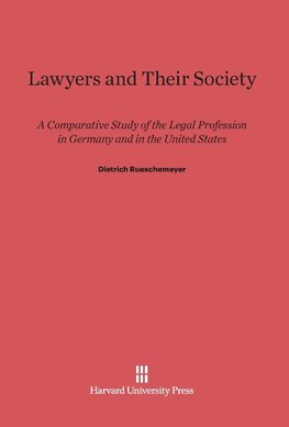 Lawyers and Their Society