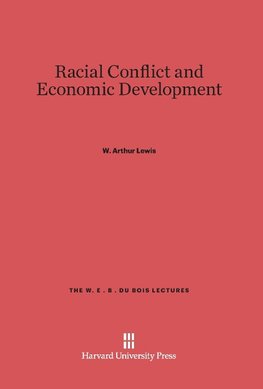 Racial Conflict and Economic Development