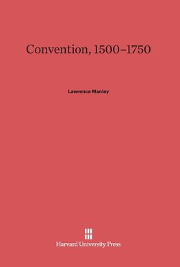 Convention, 1500-1750