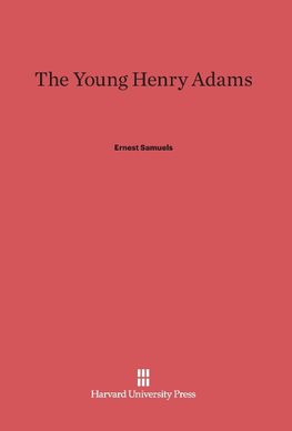 The Young Henry Adams