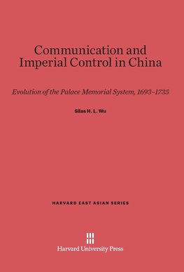 Communication and Imperial Control in China