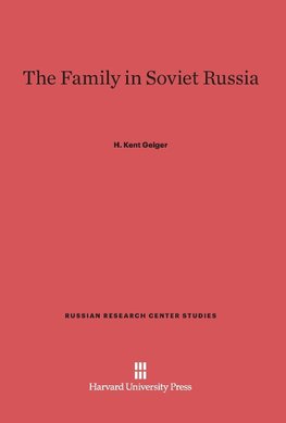 The Family in Soviet Russia