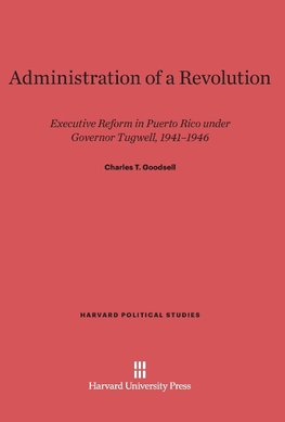 Administration of a Revolution