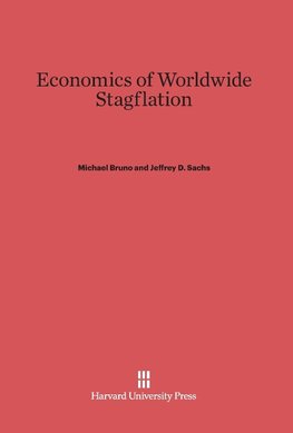 Economics of Worldwide Stagflation