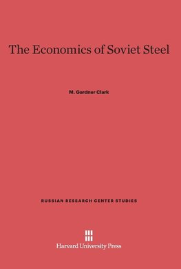 The Economics of Soviet Steel