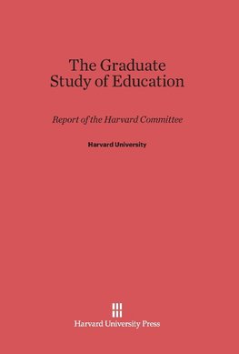 The Graduate Study of Education