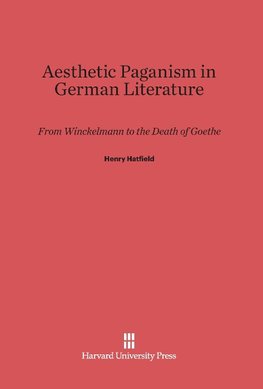 Aesthetic Paganism in German Literature