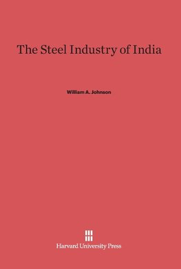 The Steel Industry of India