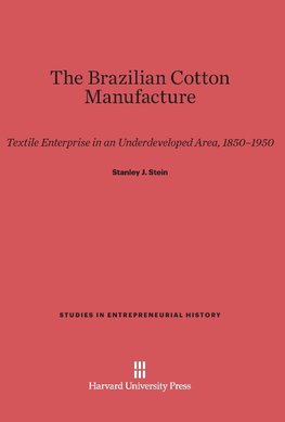 The Brazilian Cotton Manufacture