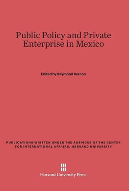 Public Policy and Private Enterprise in Mexico