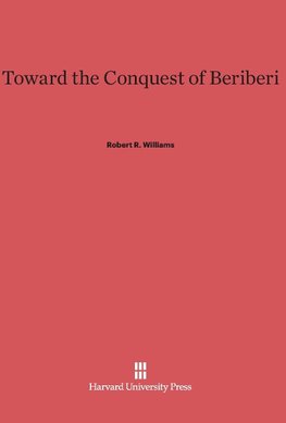 Toward the Conquest of Beriberi