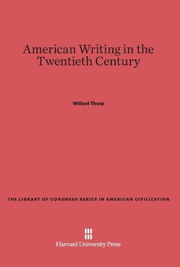 American Writing in the Twentieth Century