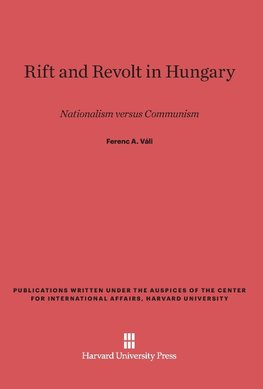 Rift and Revolt in Hungary